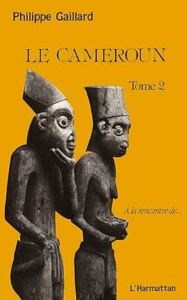 Le Cameroun Tome 2